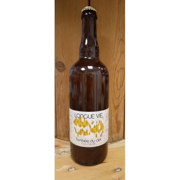 BIERE TOMBEE DU CIEL ( LONGUE VIE)